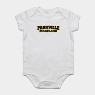 Parkville Maryland Text Design Baby Bodysuit